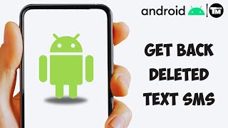 How To Recover Permanently Deleted Text SMS On Android screenshot 4