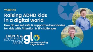Webinar: Raising ADHD Kids in a Digital World