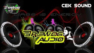 dj andalan brewog audio terbaru 2024 full bass || dj andalan brewog sumbersewu