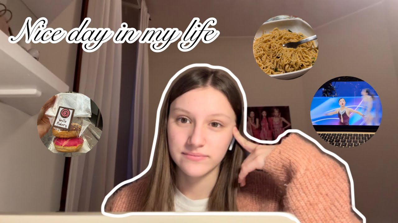 A nice day in my life/ figure skating/noodles/being productive