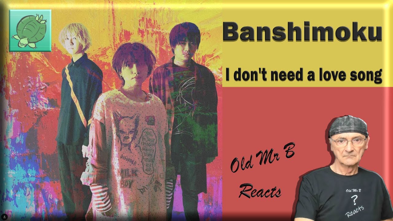 Banshimoku I don't need a love song (Reaction) YouTube
