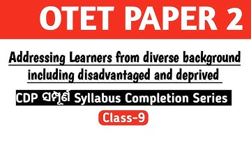 Addressing Learners from diverse background including disadvantaged and deprived||OTET PAPER 2|CDP||
