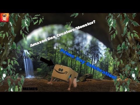 the-amazon-box-creature/monster-is-at-my-house?!?-(meme)
