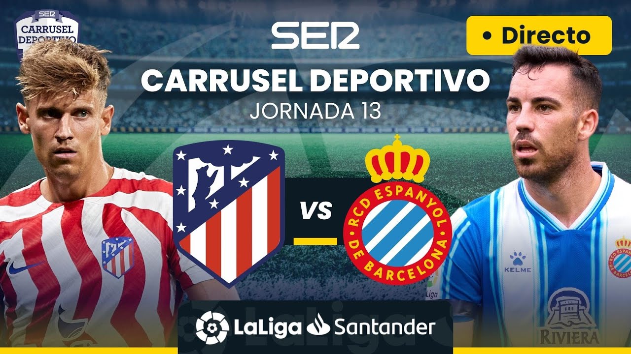 ⚽️ EN DIRECTO ATLÉTICO DE MADRID - RCD ESPANYOL #LaLiga Jornada 13 - YouTube