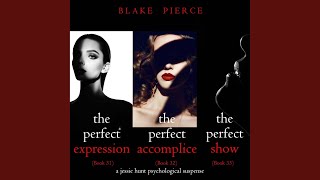 Chapter 232 - Jessie Hunt Psychological Suspense Bundle: The Perfect Expression (#31), the...
