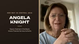 Talk with Mrs Angela Knight, Deputy Chairman  of the Board, Astana Financial Service Authority
