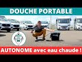 Un kit douche eau chaude autonome parfait pour van  fourgon  camping car  instant campingcar