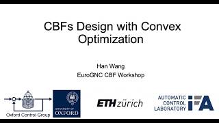 Designing Control Barrier Functions with Convex Optimisation, H. Wang, , EuroGNC 2026 CBF Workshop