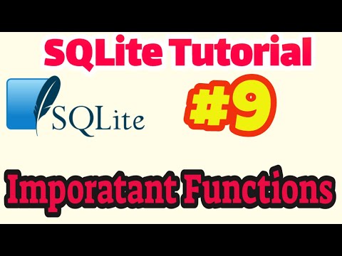 SQLite Tutorial #9: Important functions in SQLite