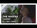 The Marías - Cariño // Lyrics - Letra