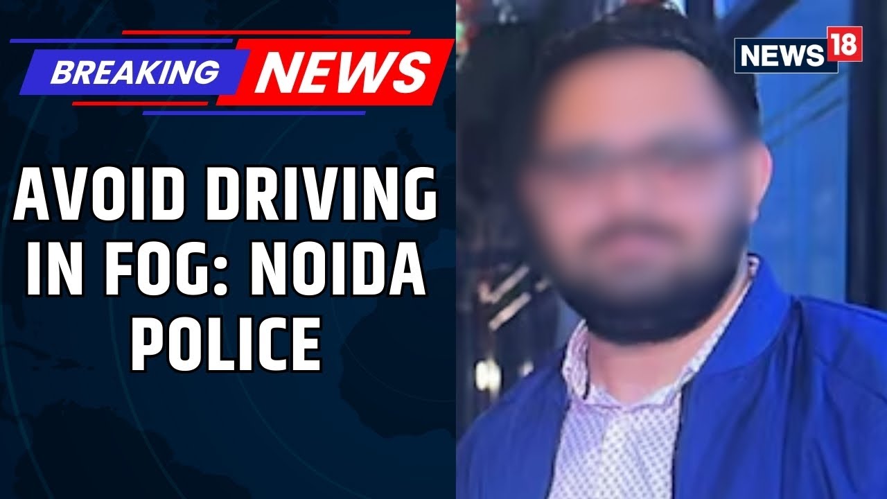 Noida Tragedy: CNN-News18 Speaks to Additional CP After Engineer Dies in SUV Plunge | News18