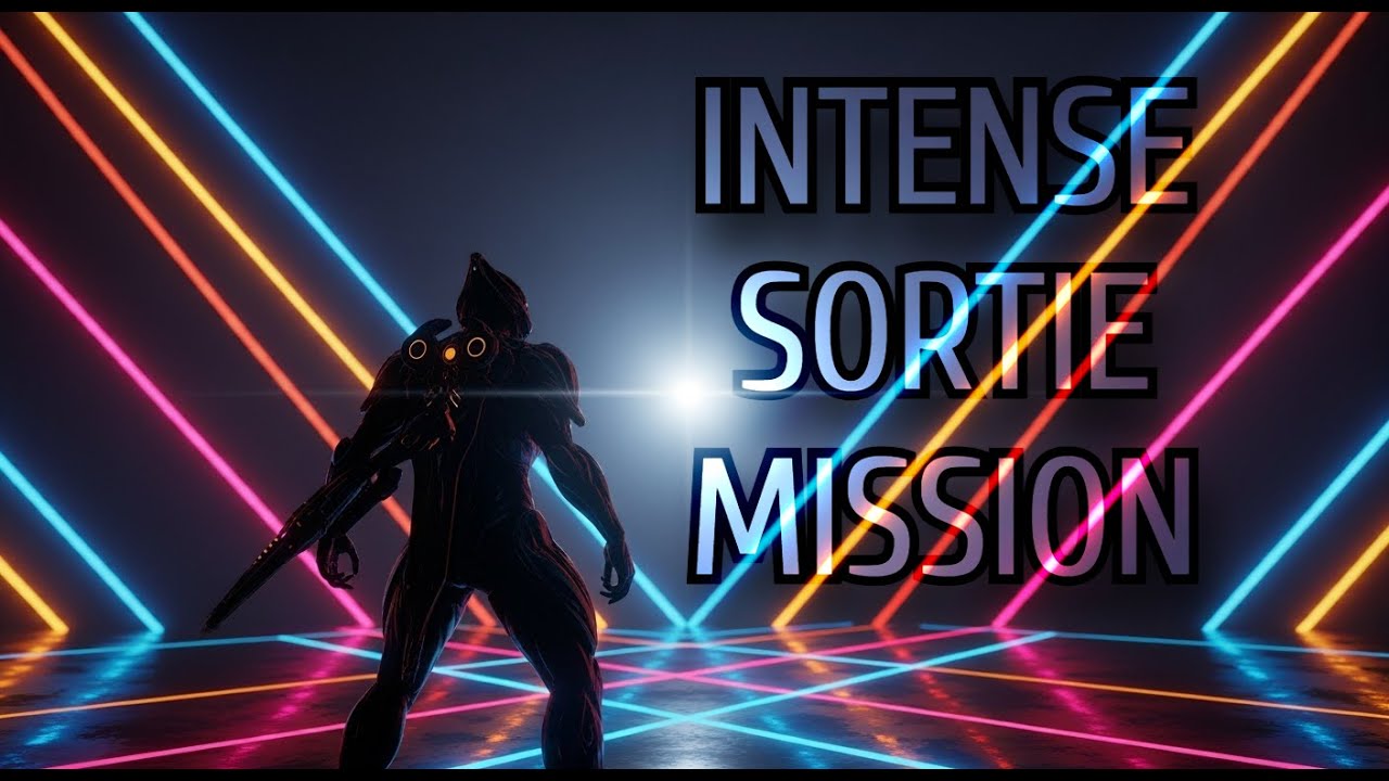 Epic Win in Warframe: Intense Sortie Mission Turns Into a Thrilling Success Story!