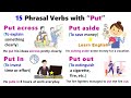 15 phrasal verbs with put put on put off put up put down put in put out put away put aside