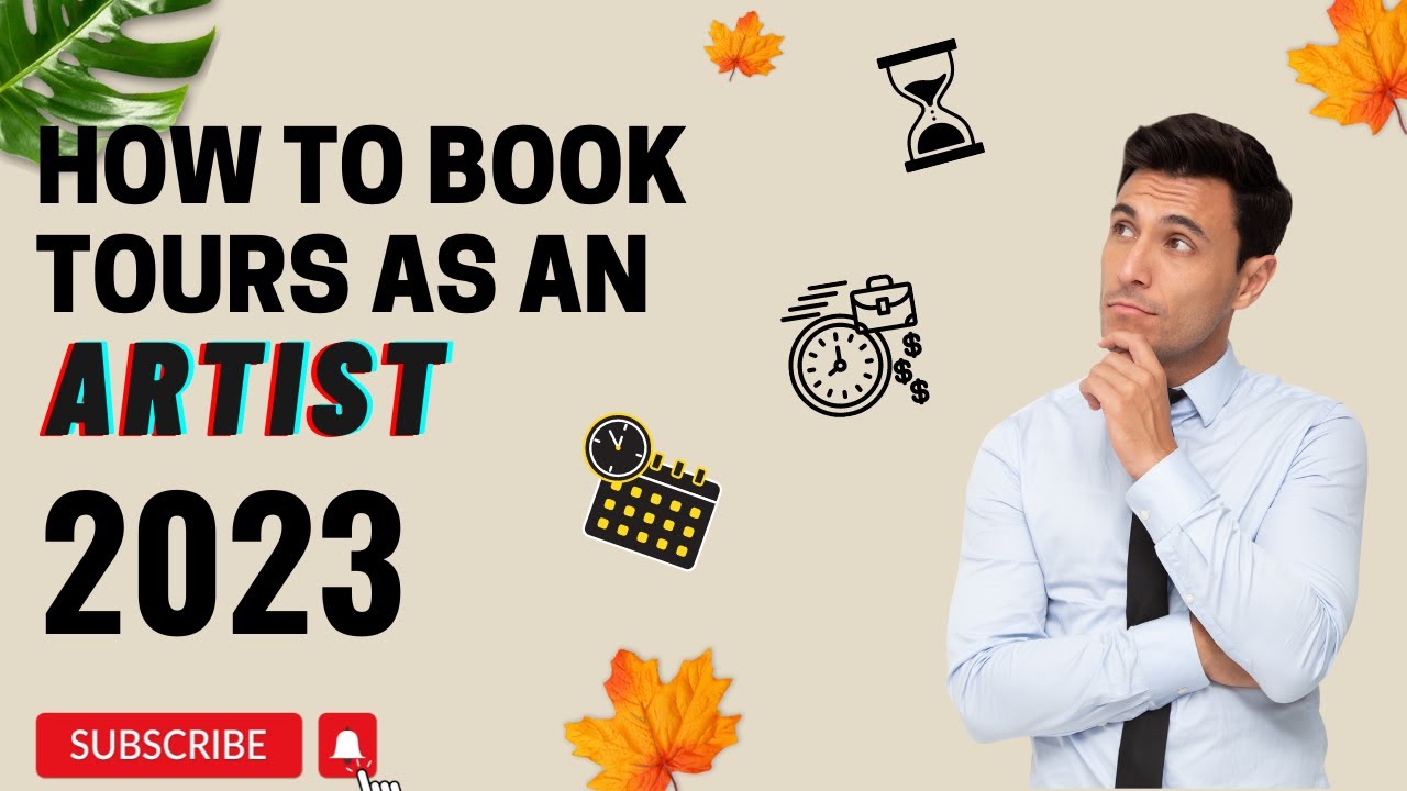 Independent Artist's Guide: How to Book Gigs and Tours Like a Pro - YouTube