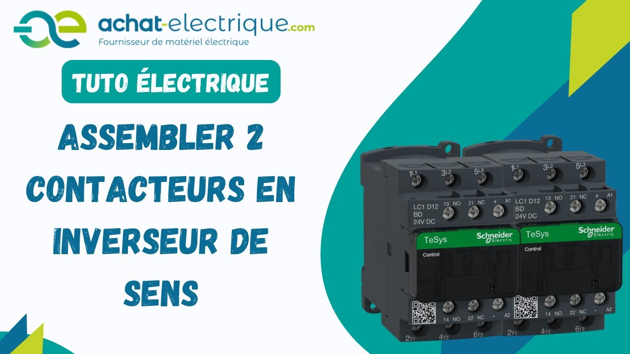 Assembler 2 Contacteurs Schneider En Inverseur De Sens Tuto assembler-2-contacteurs-schneider-en-inverseur-de-sens-tuto