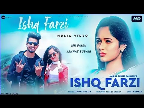 ISHQ FARZI |FT . MR FAISU & JANNAT ZUBAIR RAHMANI #Fanmade #ISHQFARZISONG