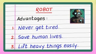 Advantages and Disadvantages of Robots | 10 Advantages and Disadvantages of Robots | Updated Video