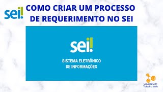 Como Criar Um Processo De Requerimento No Sei