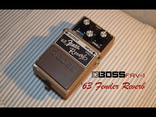 BOSS FRV-1 '63 FENDER REVERB - YouTube