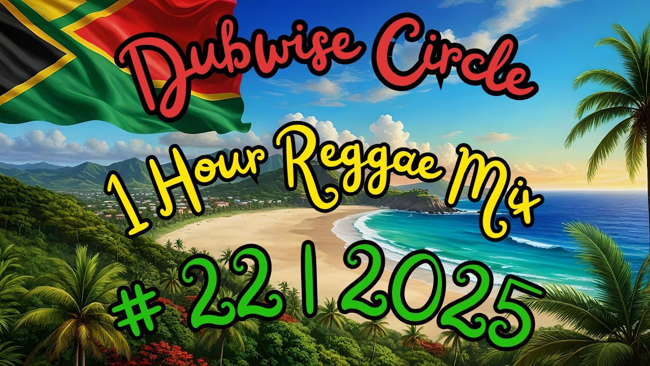 🌴 Chill Reggae & Dub from Jamaica – 1 Hour of Roots Vibes & Island Flow ...