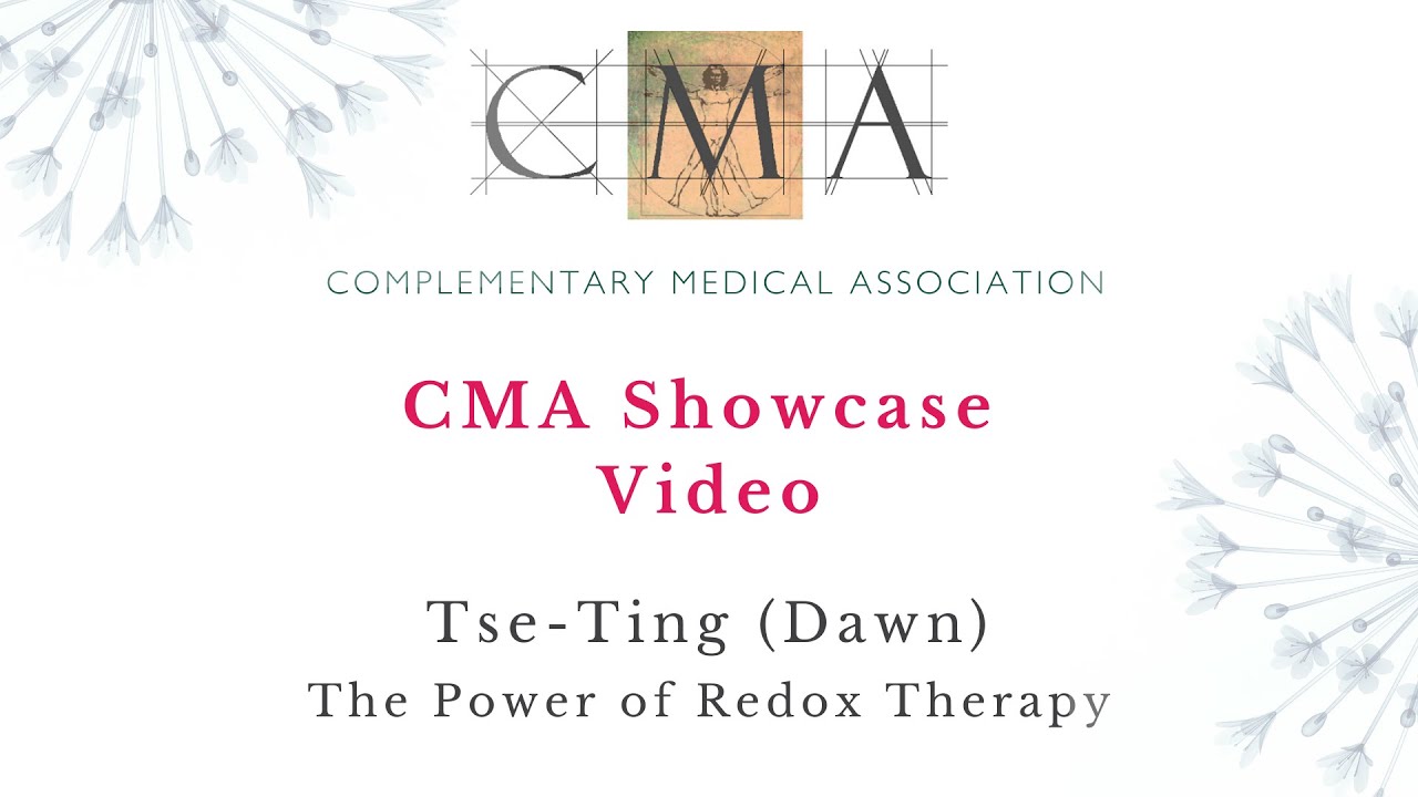 The Power of Redox Therapy | Tse-Ting (Dawn) & Jayney Goddard | CMA ...