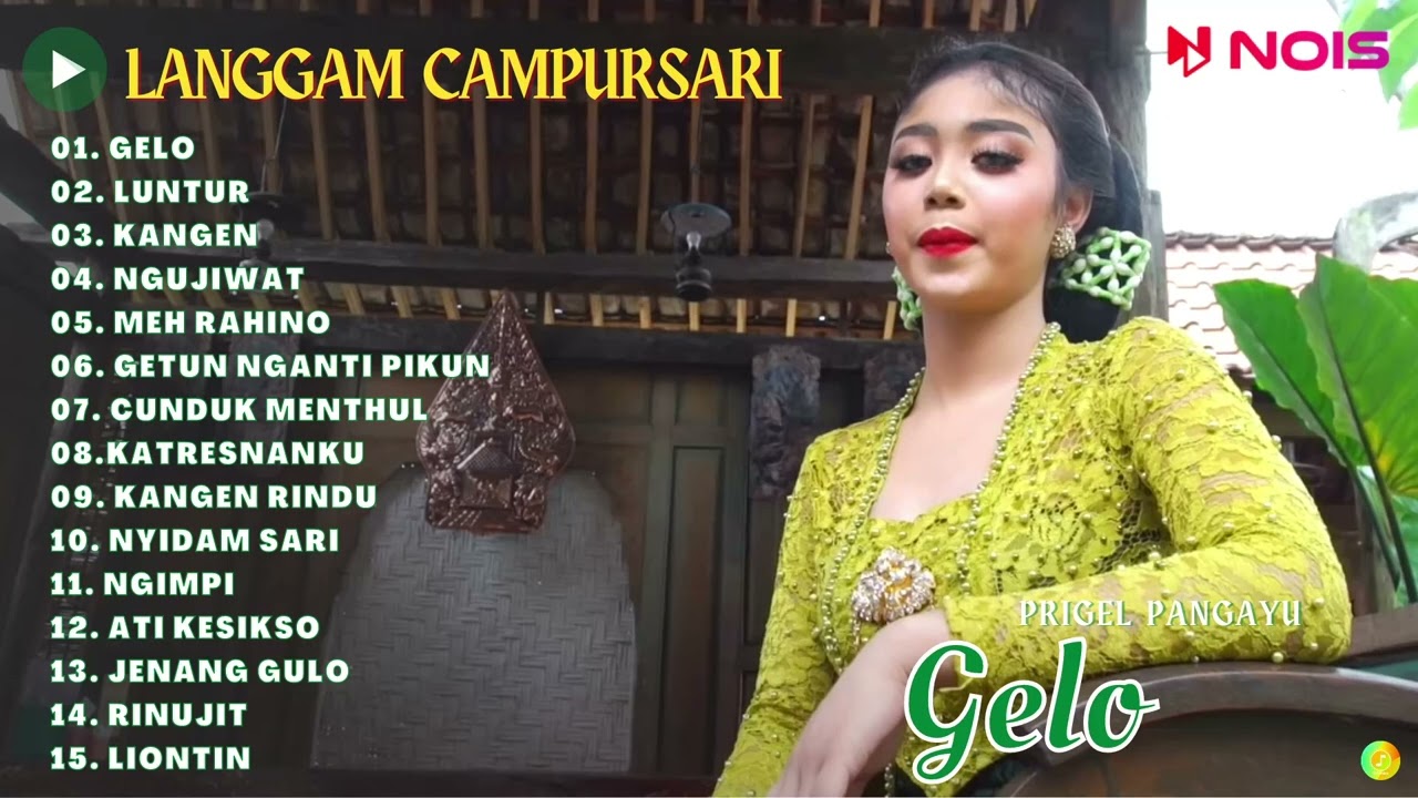 PRIGEL PANGAYU - ''GELO, LUNTUR'' | KOMPILASI LAGU LANGGAM CAMPURSARI TERBARU 2023