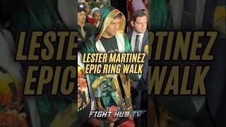 Lester Martinez EPIC ring walk vs Plantic