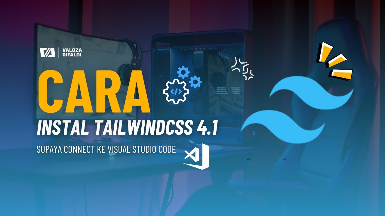 Tutorial Lengkap Cara Install Tailwind CSS 4.1 Terbaru | Step by Step ...