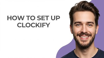 How to Set Up Clockify - UPDATED!