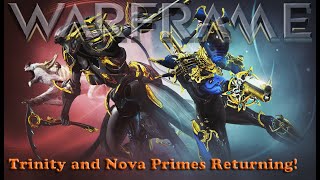 Warframe - Trinity Prime and Nova Prime Returning
