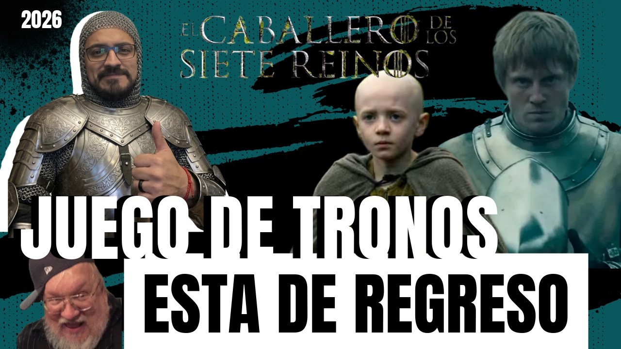 Esta serie salvo Juego de Tronos -  Reseña sin spoilers  - El caballero de los 7 reinos