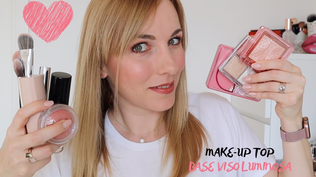 I MIEI IRRINUNCIABILI MAKE-UP per una BASE VISO LUMINOSA E FRESCA ✨