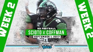 HS Football | Dublin Scioto at Dublin Coffman [9/1/17]