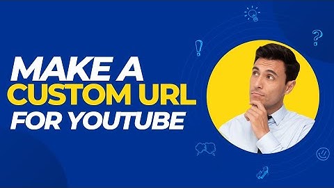 Custom Url For Youtube Channel (YouTube Channel ka Custom Url Kaise Banaye)