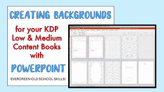 How to use PowerPoint to make backgrounds for low and medium content KDP books