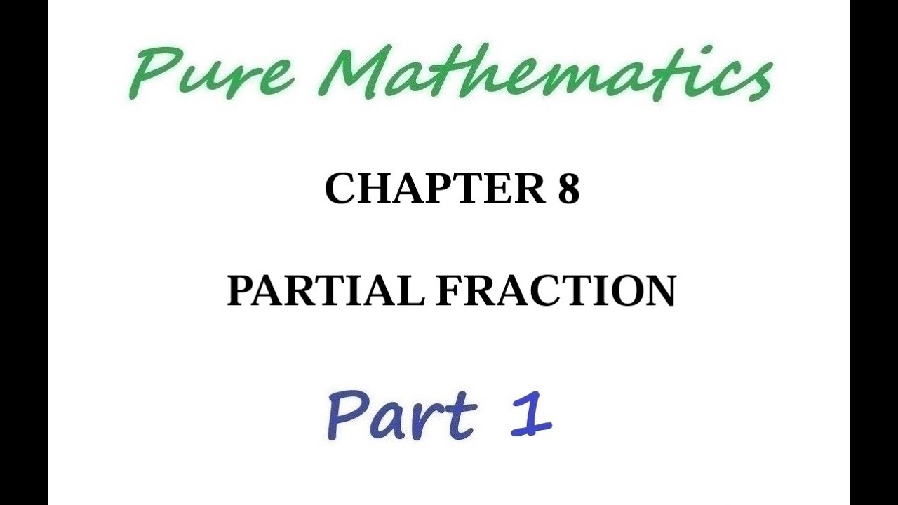 [會員獨家片][[HKAL Pure Maths筆記]]Chapter 8 -- Partial Fraction|| HKAL Pure ...