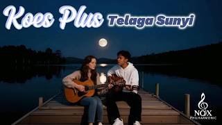 Koes Plus  Telaga Sunyi nox Philharmonic Cover