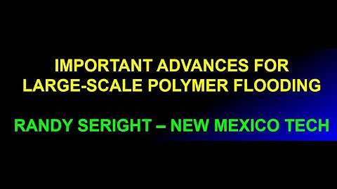 Polymer flooding    Seright