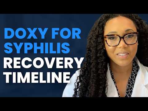 How Long Does It Take Doxycycline to Cure Syphilis? | Stage-by-Stage Breakdown