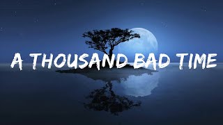 Post Malone - A Thousand Bad Times (Lyrics) Lyrics Video