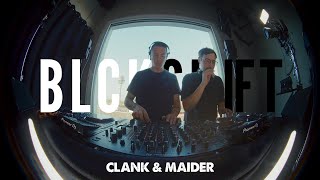 BLCKSHIFT-Session w/ CLANK & MAIDER