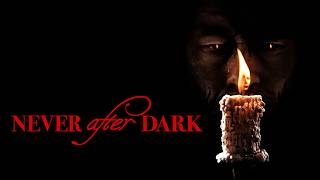 Never After Dark | Official Trailer | Horror Brains
