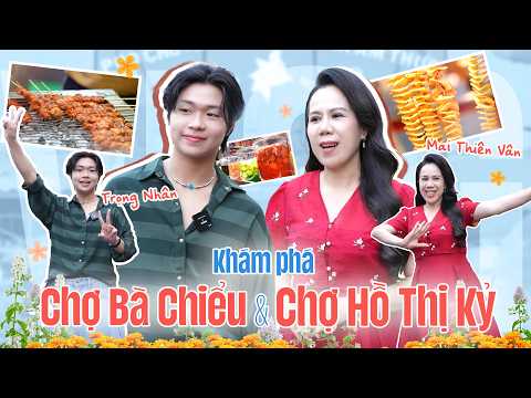 Mai Thiên Vân & Trọng Nhân Khám Phá Chợ Hồ Thị Kỷ thưởng thức rất nhiều món ngon
