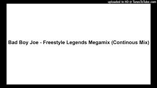 Download Lagu Bad Boy Joe - Freestyle Legends Megamix (Continous Mix) MP3