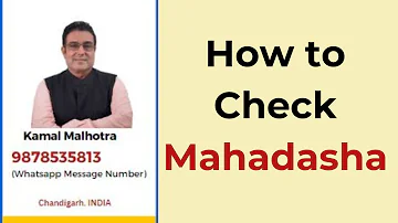 How to Check Maha-Dasha in Kundli