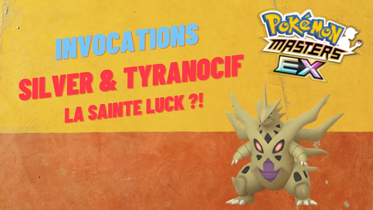 [Pokémon Master] Invocations Silver & Tyranocif shiny ! Héhé vous allez ...