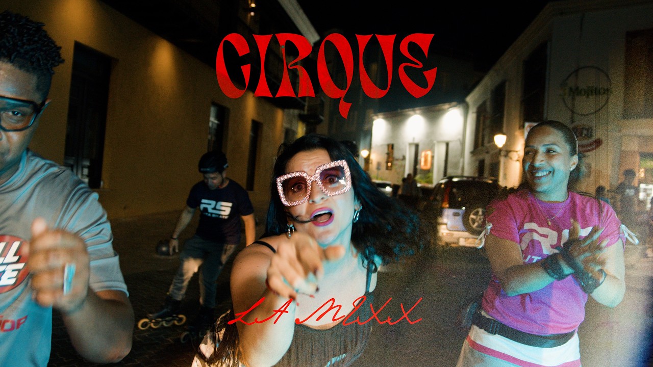 Guarda LA MEXX - CIRQUE (Official Video) su YouTube Guarda LA MEXX - CIRQUE (Official Video) su YouTube
