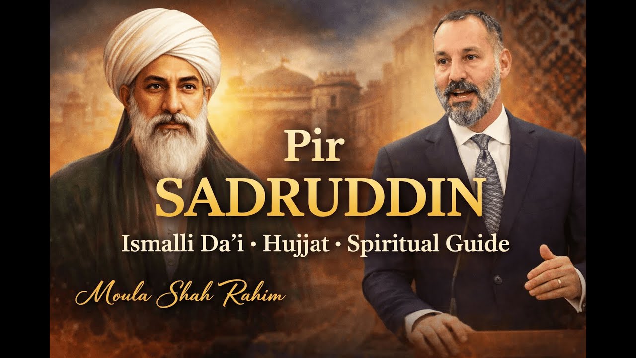 Who Was Pir Sadruddin? | Ismaili Da‘i, Ginans & Khoja History | Satpanth