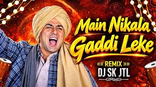 Riya a Riya SuLulu x Main Nikala Gaddi Leke !! Dj Sk Jtl 2026 !! Dance mix*** #djabk2 #djomkarkwd 