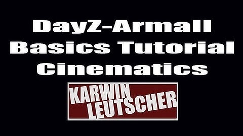 DayZ-Arma2 Tutorial, Basics Editor (cinematics)